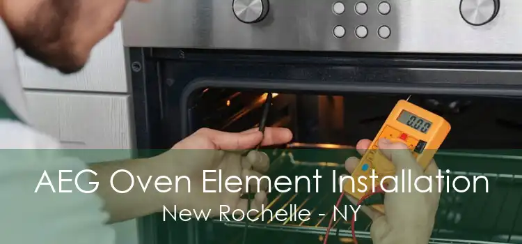 AEG Oven Element Installation New Rochelle - NY