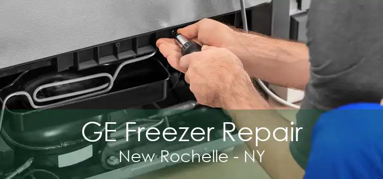 GE Freezer Repair New Rochelle - NY