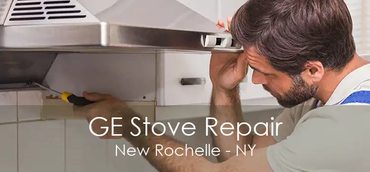 GE Stove Repair New Rochelle - NY