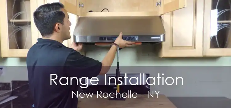 Range Installation New Rochelle - NY